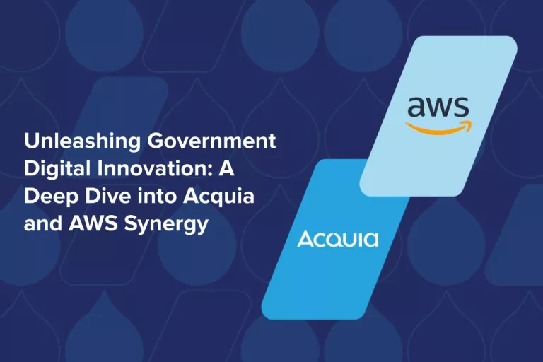 Unleashing Government Digital Innovation: A Deep Dive into Acquia and AWS Synergy