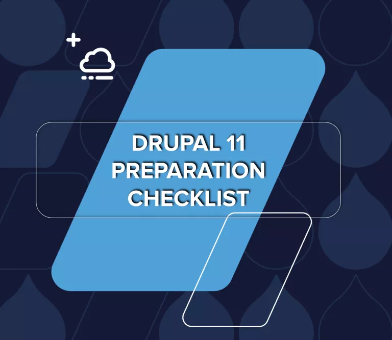 Drupal 11 Preparation Checklist