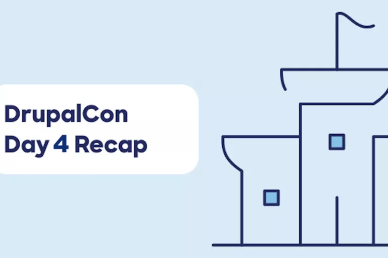 Drupalcon Day 4 Recap